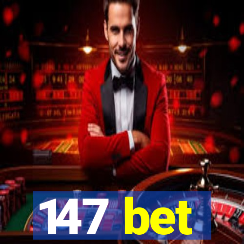 147 bet